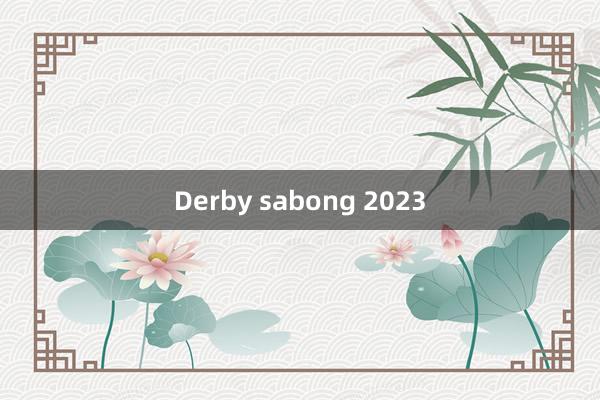 Derby sabong 2023