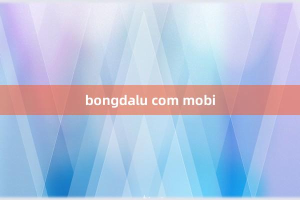 bongdalu com mobi