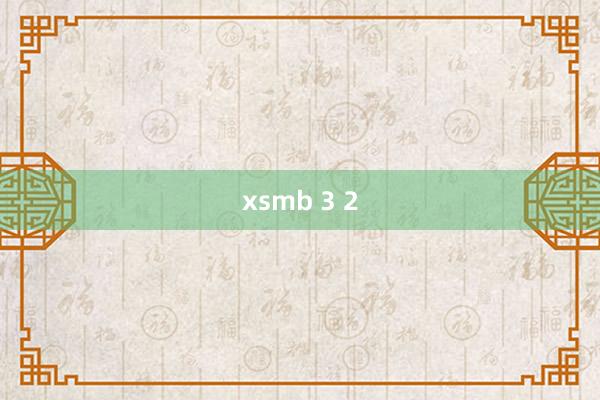 xsmb 3 2