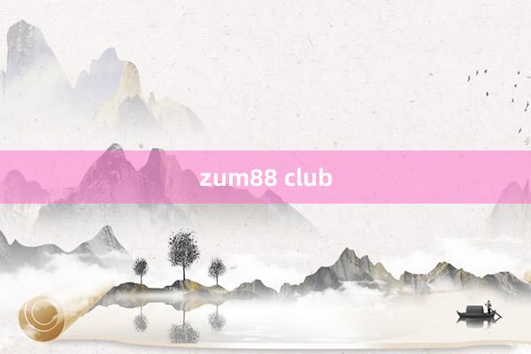 zum88 club