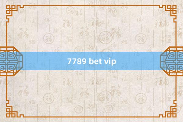 7789 bet vip