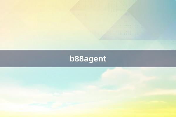 b88agent