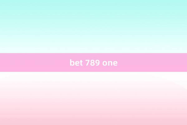 bet 789 one