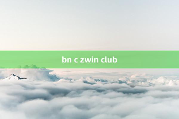 bn c zwin club