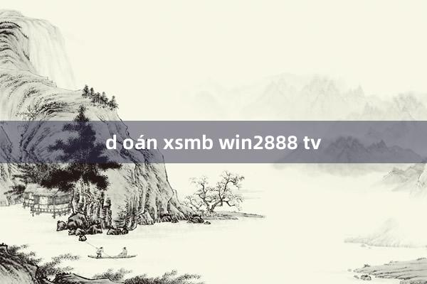 d oán xsmb win2888 tv