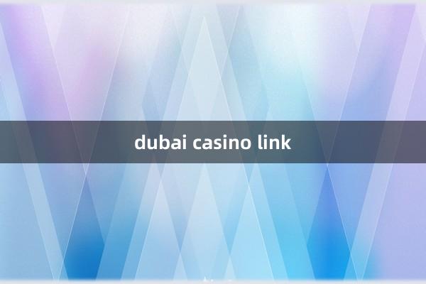 dubai casino link