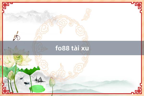 fo88 tài xu