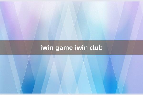 iwin game iwin club