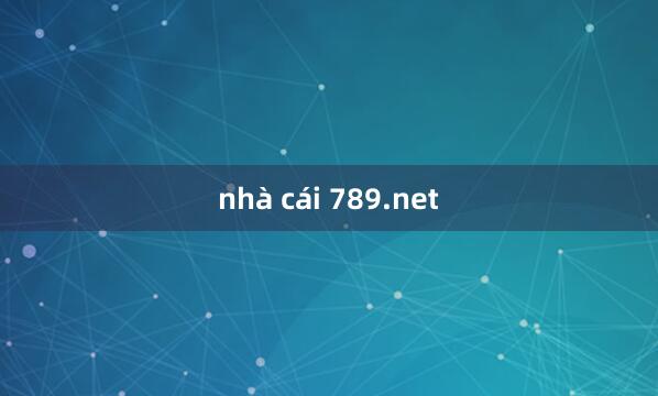 nhà cái 789.net