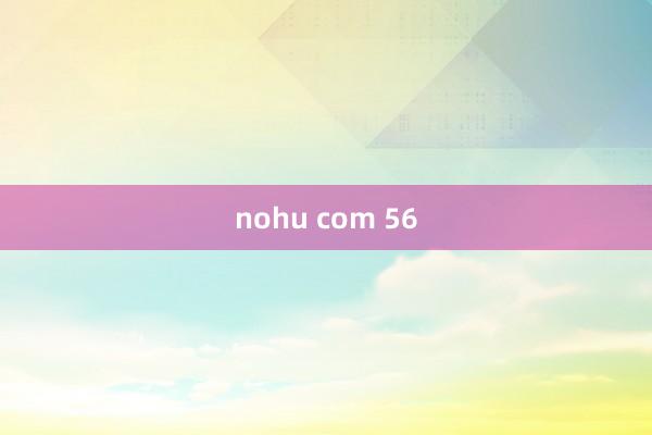 nohu com 56