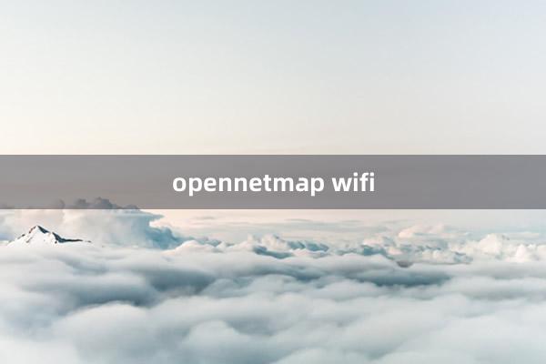 opennetmap wifi