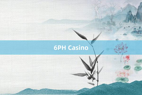 6PH Casino