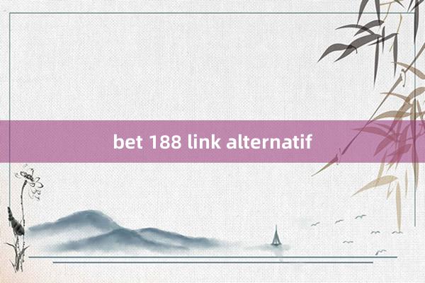 bet 188 link alternatif