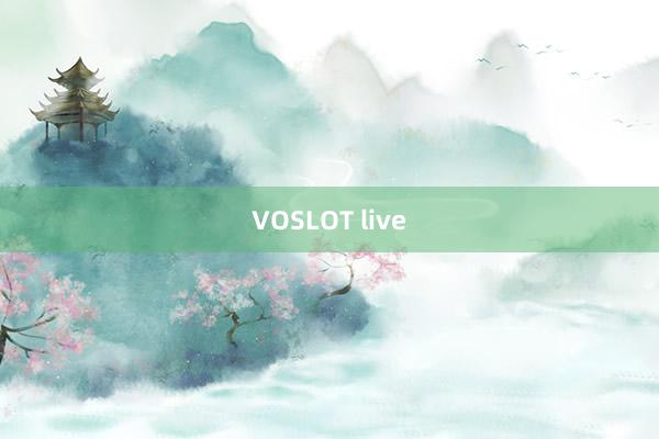 VOSLOT live