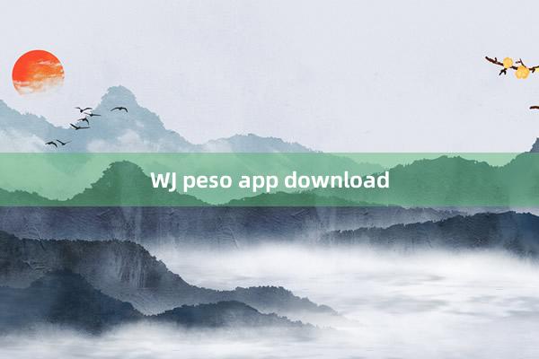 WJ peso app download